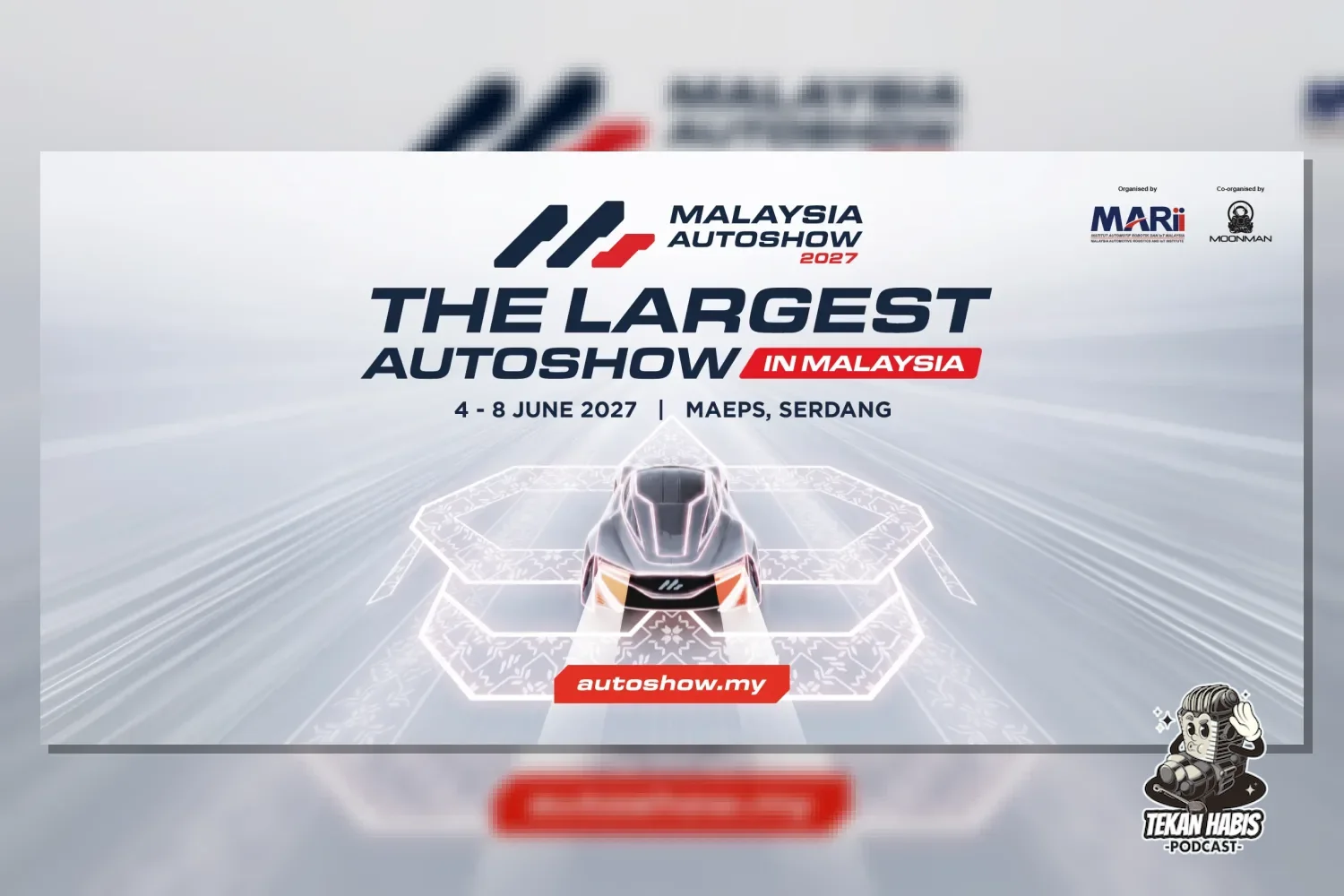 MALAYSIA AUTOSHOW SAH KEMBALI JUN 2027 DI MAEPS, SERDANG