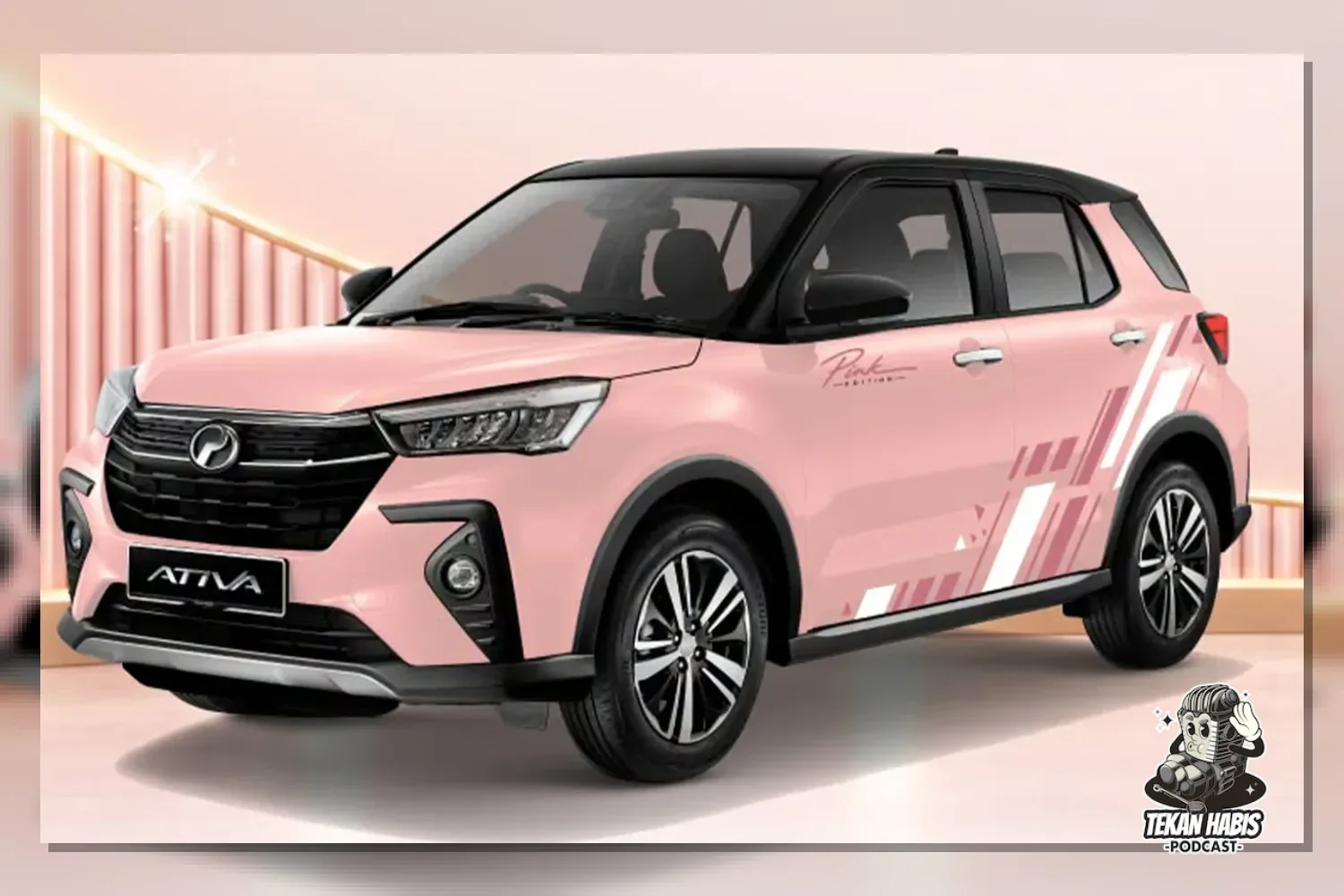 PERODUA ATIVA PINK EDITION – BALUTAN LUARAN & TEMPAK DUDUK KHAS, 10 UNIT SAHAJA